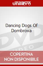 Dancing Dogs Of Dombrova dvd
