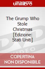 The Grump Who Stole Christmas [Edizione: Stati Uniti] dvd