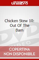 Chicken Stew 10: Out Of The Barn dvd