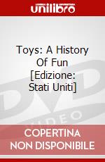 Toys: A History Of Fun [Edizione: Stati Uniti] dvd