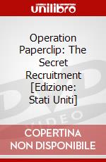 Operation Paperclip: The Secret Recruitment [Edizione: Stati Uniti] dvd