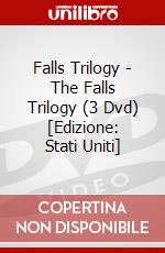 Falls Trilogy - The Falls Trilogy (3 Dvd) [Edizione: Stati Uniti] dvd