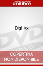 Dig! Xx dvd