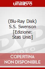 (Blu-Ray Disk) S.S. Swenson [Edizione: Stati Uniti] brd