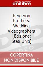 Bergeron Brothers: Wedding Videographers [Edizione: Stati Uniti] dvd