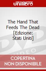 The Hand That Feeds The Dead [Edizione: Stati Uniti] dvd