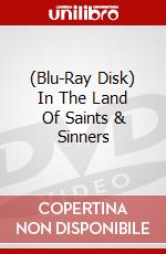 (Blu-Ray Disk) In The Land Of Saints & Sinners brd