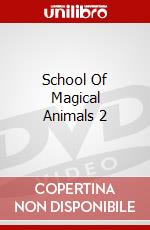 School Of Magical Animals 2 dvd