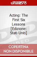 Acting: The First Six Lessons [Edizione: Stati Uniti] dvd