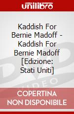 Kaddish For Bernie Madoff - Kaddish For Bernie Madoff [Edizione: Stati Uniti] dvd