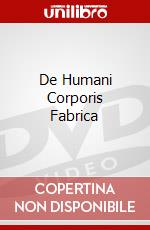 De Humani Corporis Fabrica dvd