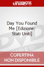 Day You Found Me [Edizione: Stati Uniti] dvd