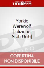 Yorkie Werewolf [Edizione: Stati Uniti] dvd