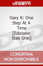 Gary K: One Step At A Time [Edizione: Stati Uniti] dvd