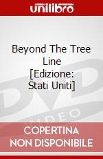 Beyond The Tree Line [Edizione: Stati Uniti] dvd