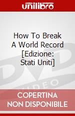 How To Break A World Record [Edizione: Stati Uniti] dvd