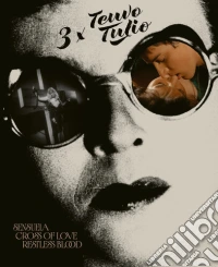 (Blu-Ray Disk) 3 X Teuvo Tulio: Sensuela + Cross Of Love + Restless Blood brd