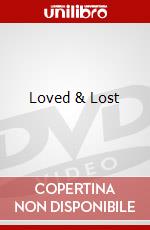 Loved & Lost dvd
