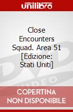 Close Encounters Squad. Area 51 [Edizione: Stati Uniti] dvd