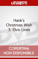 Hank's Christmas Wish 3: Elvis Lives dvd
