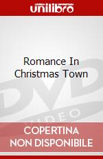 Romance In Christmas Town dvd