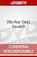 (Blu-Ray Disk) Squatch brd