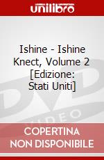 Ishine - Ishine Knect, Volume 2 [Edizione: Stati Uniti] dvd