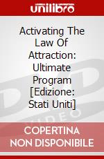 Activating The Law Of Attraction: Ultimate Program [Edizione: Stati Uniti] dvd