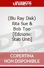 (Blu Ray Disk) Rita Sue & Bob Too [Edizione: Stati Uniti] dvd