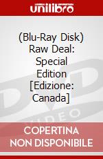(Blu-Ray Disk) Raw Deal: Special Edition [Edizione: Canada] brd