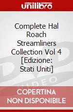 Complete Hal Roach Streamliners Collection Vol 4 [Edizione: Stati Uniti] dvd