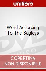 Word According To The Bagleys dvd