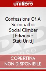 Confessions Of A Sociopathic Social Climber [Edizione: Stati Uniti] dvd