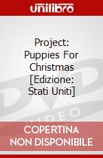 Project: Puppies For Christmas [Edizione: Stati Uniti] dvd