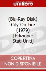 (Blu-Ray Disk) City On Fire (1979) [Edizione: Stati Uniti] brd
