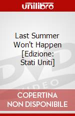 Last Summer Won't Happen [Edizione: Stati Uniti] dvd