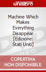 Machine Which Makes Everything Disappear [Edizione: Stati Uniti] dvd