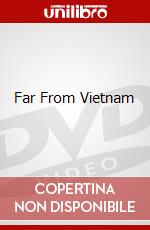 Far From Vietnam dvd