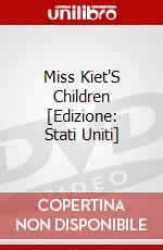 Miss Kiet'S Children [Edizione: Stati Uniti] dvd