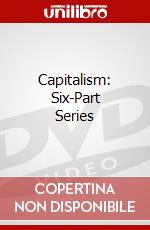 Capitalism: Six-Part Series dvd