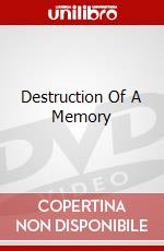 Destruction Of A Memory dvd