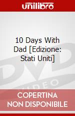 10 Days With Dad [Edizione: Stati Uniti] dvd