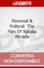 Personal & Political: The Film Of Natalia Almada dvd