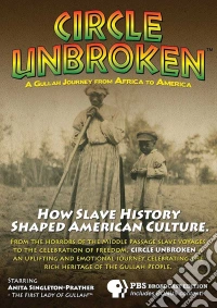 Circle Unbroken: A Gullah Journey From Africa To America dvd