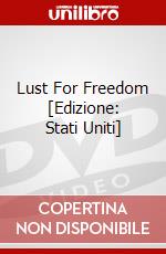 Lust For Freedom [Edizione: Stati Uniti] dvd