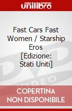 Fast Cars Fast Women / Starship Eros [Edizione: Stati Uniti] dvd