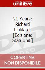 21 Years: Richard Linklater [Edizione: Stati Uniti] dvd