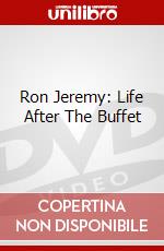 Ron Jeremy: Life After The Buffet dvd