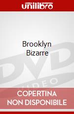 Brooklyn Bizarre dvd