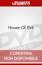 House Of Evil dvd
